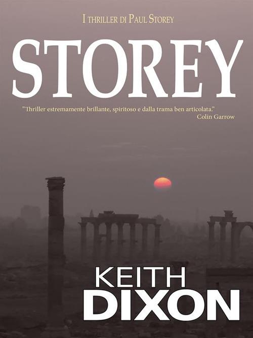 Storey - Keith Dixon,Andrea Piancastelli - ebook
