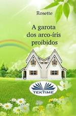 A garota dos arco-íris proibidos