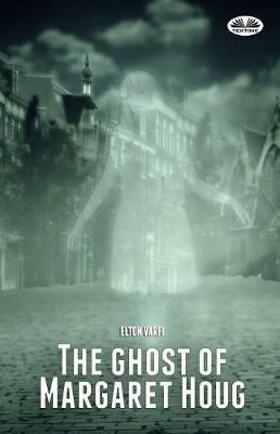 The ghost of Margaret Houg - Elton Varfi - copertina