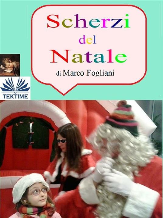 Scherzi del Natale - Marco Fogliani - ebook