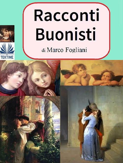 Racconti buonisti - Marco Fogliani - ebook