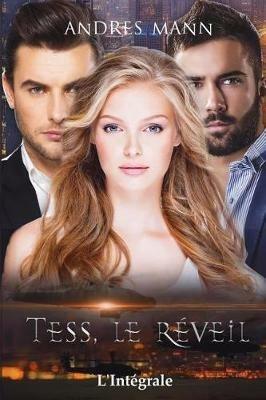 Tess. Le réveil. Ediz. integrale - Andres Mann - copertina