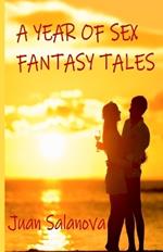 A year of sex fantasy tales