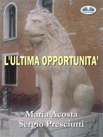 L' ultima opportunità