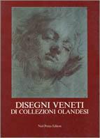 Disegni veneti di collezioni olandesi - copertina