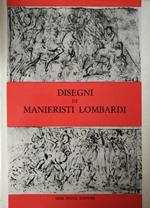 Disegni di manieristi lombardi