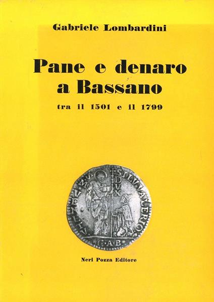 Pane e denaro a Bassano - Gabriele Lombardini - copertina