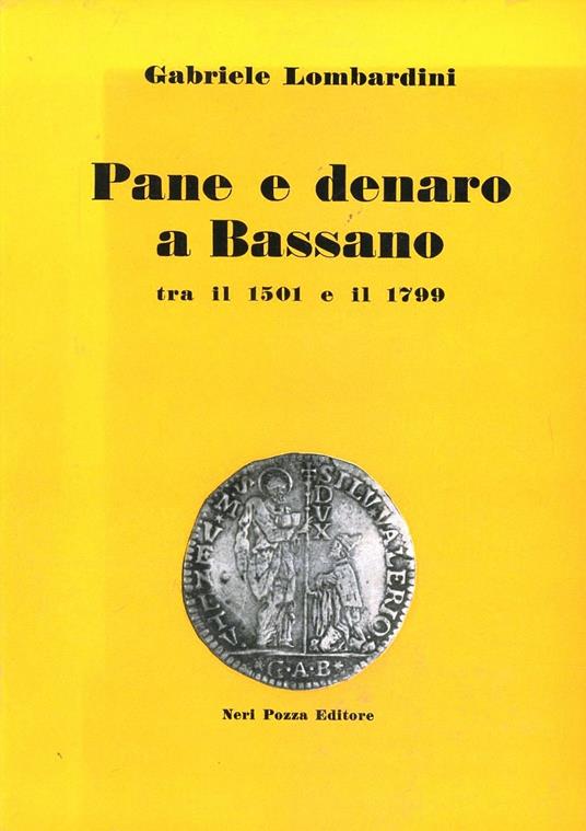 Pane e denaro a Bassano - Gabriele Lombardini - copertina