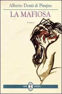 La mafiosa - Alberto Denti Di Pirajno - copertina