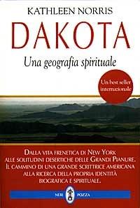 Dakota. Una geografia spirituale - Kathleen Norris - 2