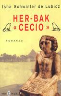 Her-bak «Cecio» - Isha Schwaller de Lubicz - copertina