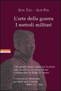 L'arte della guerra e Metodi militari - Sun Tzu,Sun Pin - copertina