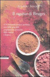 Il ragazzo di Bruges - Gilbert Sinoué - copertina