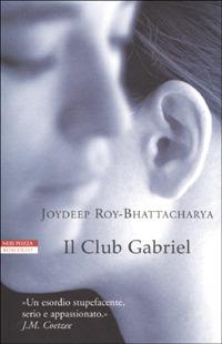 Il Club Gabriel - Joydeep Roy-Bhattacharya - copertina