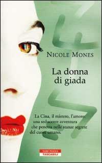 La donna di giada - Nicole Mones - copertina