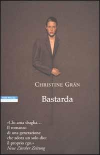 Bastarda - Christine Grän - copertina