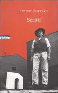 Scritti 1946-2001 - Ettore Sottsass - copertina