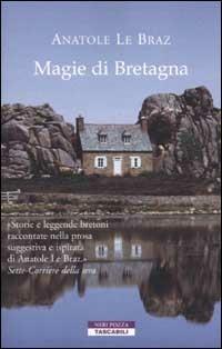 Magie di Bretagna - Anatole Le Braz - copertina