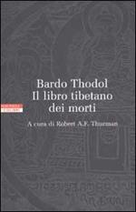 Bardo Thodol. Il libro tibetano dei morti