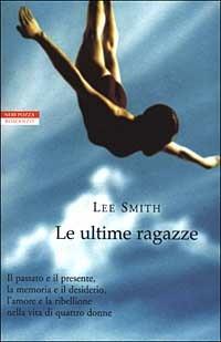 Le ultime ragazze - Lee Smith - copertina