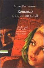 Romanzo da quattro soldi