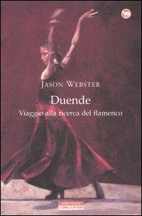 Duende. Viaggio alla ricerca del flamenco - Jason Webster - copertina