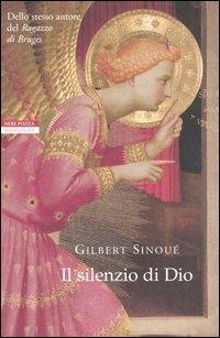 Il silenzio di Dio - Gilbert Sinoué - copertina