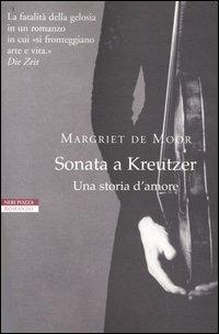 Sonata a Kreutzer. Una storia d'amore - Margriet de Moor - copertina