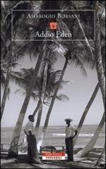 Addio Eden. Le isole Marchesi in un viaggio alla ricerca di Melville, Stevenson, Gauguin, London, Brel e altri