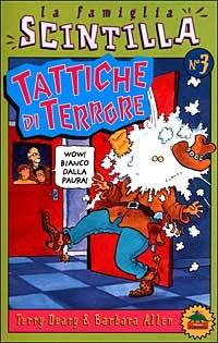 Tattiche di terrore - Terry Deary,Barbara Allen - copertina