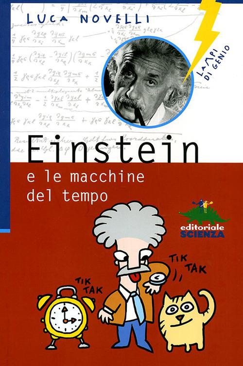 Einstein e le macchine del tempo - Luca Novelli - 3