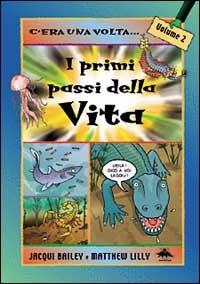I primi passi della vita - Jacqui Bailey - copertina
