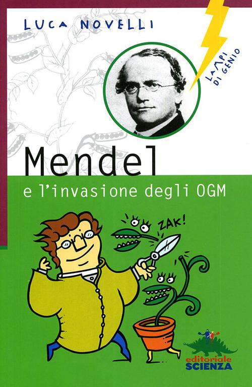 Mendel e l'invasione degli OGM - Luca Novelli - copertina