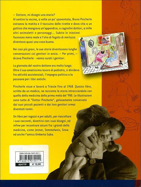 Un dottore tutto matto, sulla testa un gatto. Bruno Pincherle: storia e storie di un pediatra - Federica Scrimin - 2