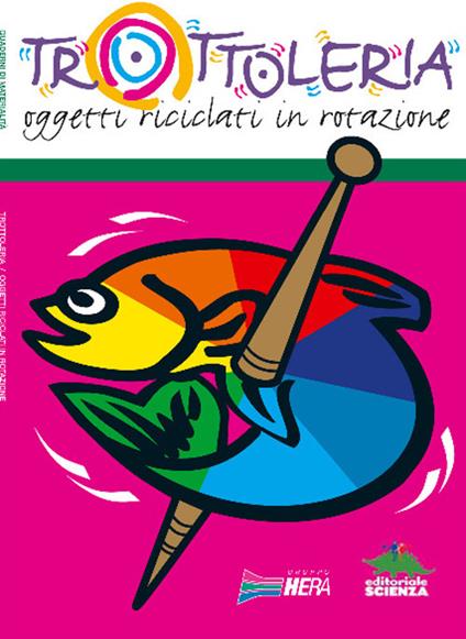 Trottoleria. Ediz. illustrata - Roberto Papetti - copertina