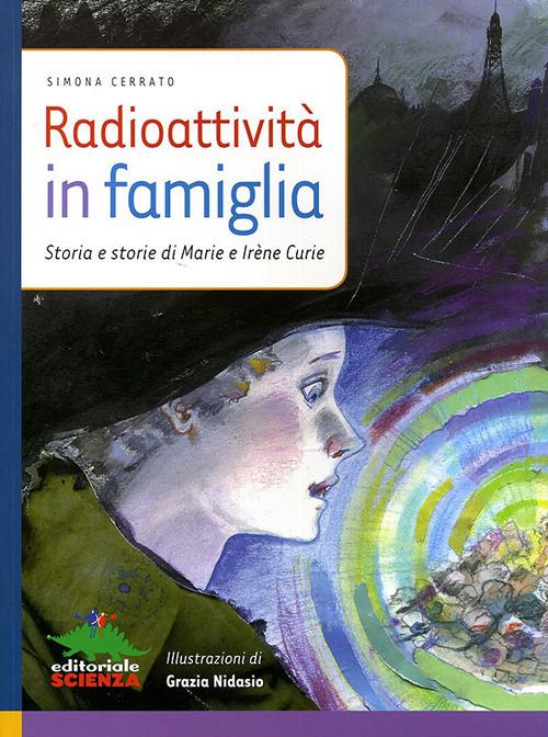 Radioattività in famiglia - Simona Cerrato - copertina