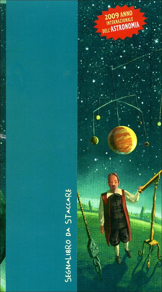 Galileo e la prima guerra stellare. Ediz. illustrata - Luca Novelli - 5