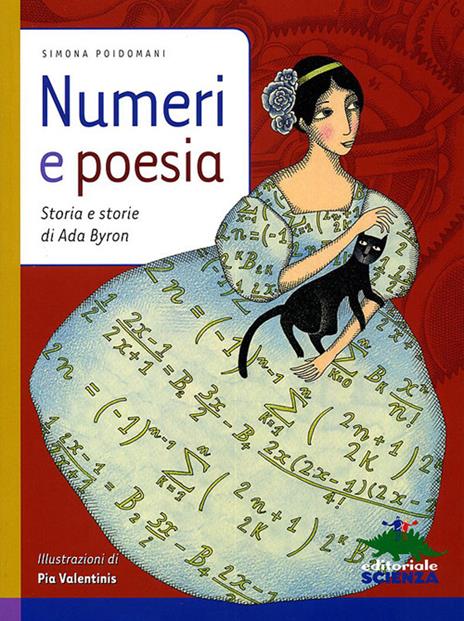 Numeri e poesia. Storia e storie di Ada Byron - Simona Poidomani - copertina