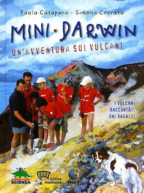 Mini-Darwin. Un'avventura sui vulcani - Paola Catapano,Simona Cerrato - copertina