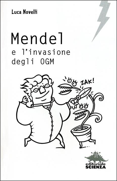 Mendel e l'invasione degli OGM - Luca Novelli - ebook - 2