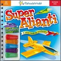 Super alianti. Ediz. illustrata. Con gadget - Klutz Staff - copertina