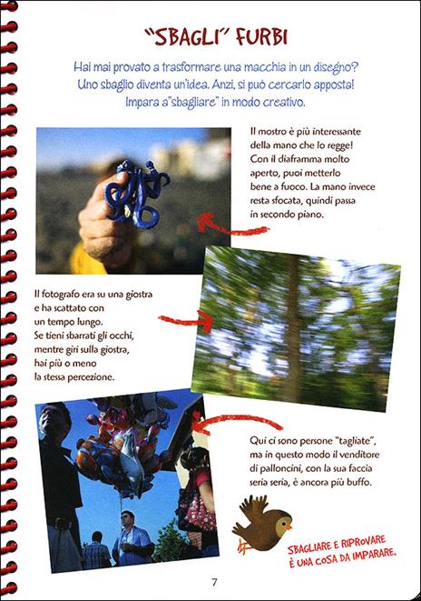 Fotografi pronti allo scatto. Le tecniche, i trucchi, i giochi per raccontare con la fotografia. Con gadget - Emanuela Bussolati,Silvia Morara - 6