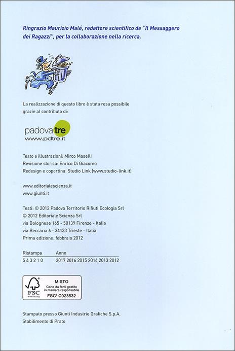 Storia dell'immondizia. Dagli avanzi di mammut alla plastica riciclabile - Marco Maselli - 2