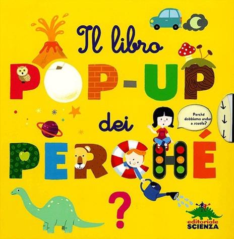 Il libro pop-up dei perché. Ediz. illustrata - Sylvie Baussier - copertina