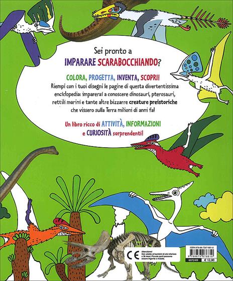Dino scarabocchio. L'enciclopedia sui dinosauri tutta da disegnare e colorare - James Mitchen - 2