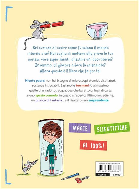Magie della scienza. Tanti esperimenti per esplorare il mondo! - Pini Mazza Padoa-Schioppa - 2