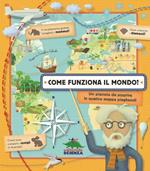 Come funziona il mondo?