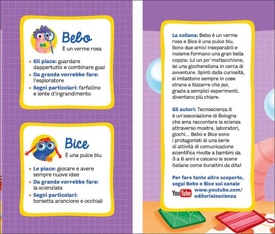 La bolla di sapone. Le scoperte di Bebo e Bice. Ediz. illustrata - 4