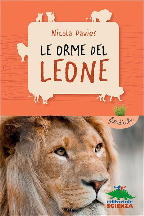 Le orme del leone - Nicola Davies,A. Wright,L. Feoli - ebook