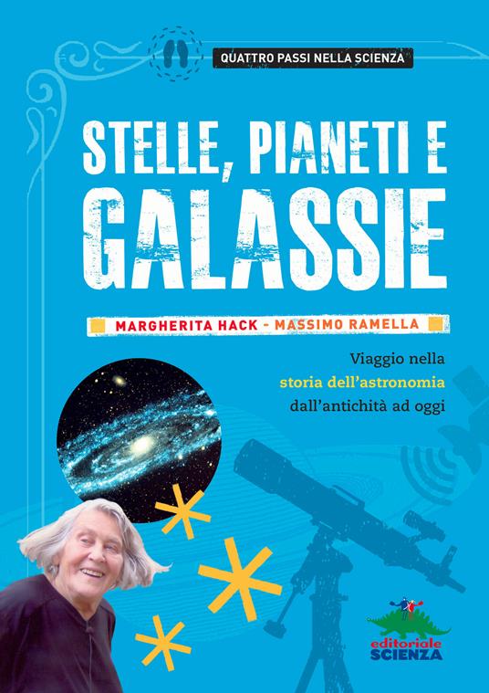 Stelle, pianeti e galassie - Margherita Hack,Massimo Ramella - ebook